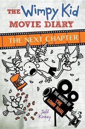 Wimpy Kid Movie Diary : The Next Chapter - Jeff Kinney