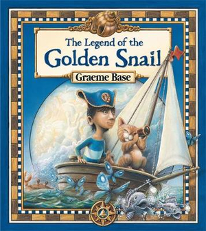 The Legend of the Golden Snail - Graeme Base