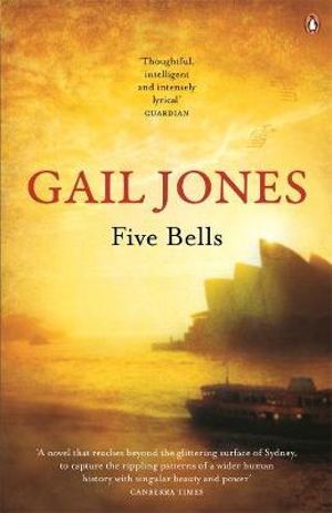 Five Bells - Gail Jones