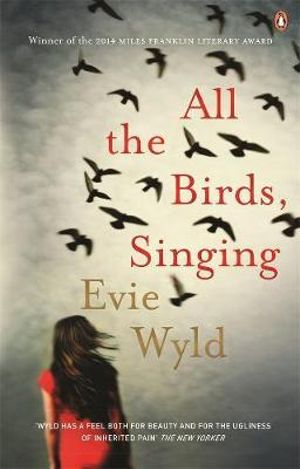 All the Birds, Singing - Evie Wyld