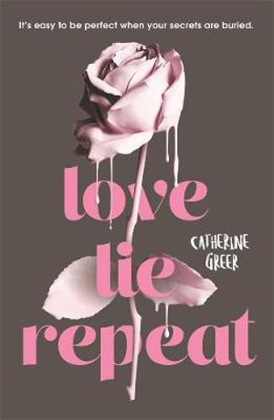 Love Lie Repeat - Catherine Greer