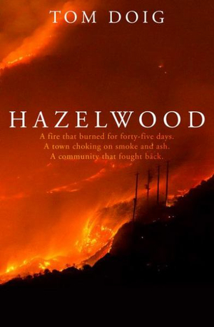 Hazelwood - Tom Doig