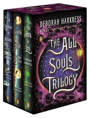 The All Souls Trilogy Boxed Set : All Souls Trilogy - Deborah Harkness