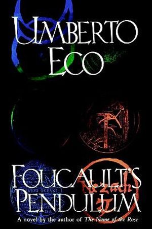 Foucault's Pendulum - Umberto Eco