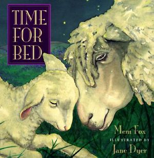 Time for Bed Board Book - Mem Fox