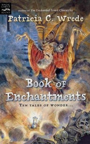 Book of Enchantments - Patricia C. Wrede