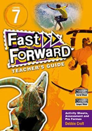 Fast Forward Yellow Level 7 Teacher's Guide : Fast Forward - Carmel Reilly