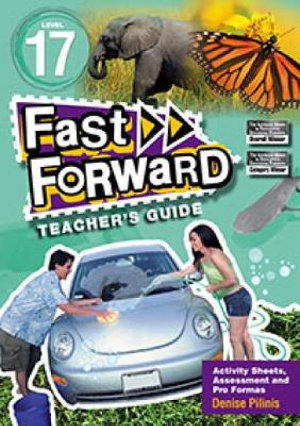 Fast Forward Turquoise Level 17 Teacher's Guide : Fast Forward - Denise Pilinis