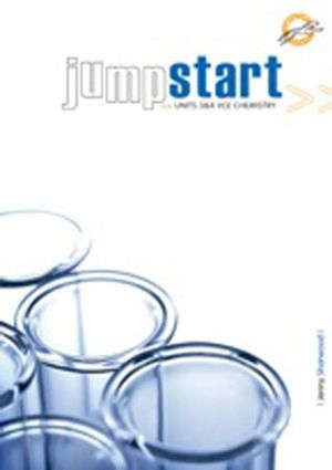 JumpStart Units 3 & 4 VCE Chemistry : JumpStart - Jenny Sharwood