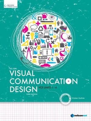 Nelson Visual Communication Design Student Book and Access Card 4 Years - Kristen Guthrie