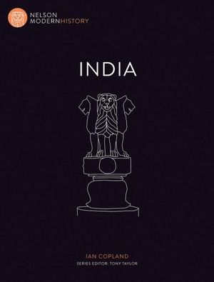 Nelson Modern History : India - Ian Copland