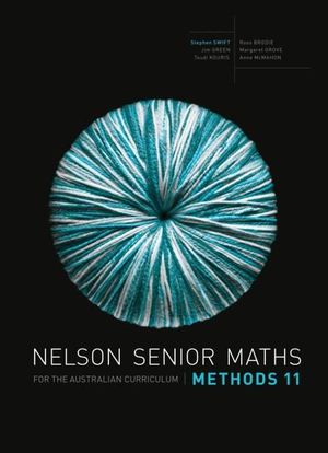 Nelson Senior Maths Methods 11  : Student Book - Australian Curriculum - Jim Green