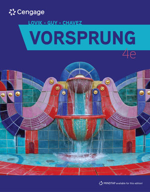 Vorsprung : A Communicative Introduction to German Language and Culture 4E + MindTap for Vorsprung : A Communicative Introduction to German Language and Culture Printed Access Card for 4 Terms Value Pack : 4th Edition - Thomas A. Lovik