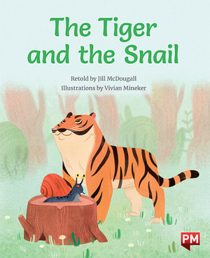 The Tiger and the Snail - Jill McDougall