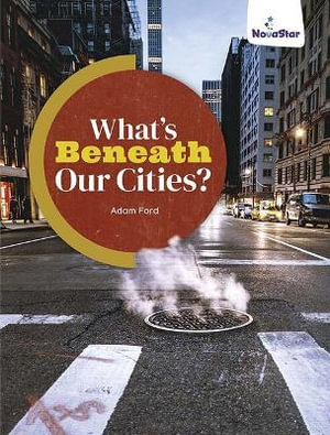 What's Beneath Our Cities - Adam Ford