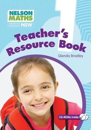 Nelson Maths for NSW : Year 1 : Teacher Resource Book - Australian Curriculum - Glenda Bradley