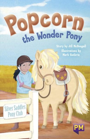 Popcorn the Wonder Pony - Jill McDougall