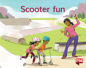 Scooter fun : PM Library Magenta - Annette Smith