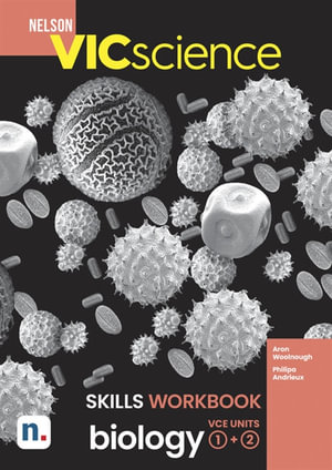 Nelson VICscience Biology  : Units 1 & 2 Skills Workbook - Adrianne Harrowfield