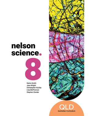 Nelson Science Year 8 Queensland Student Book - Debra Smith