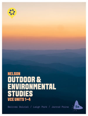 Nelson Outdoor & Environmental Studies VCE Units 1-4 : 5th Edition - Leigh Park