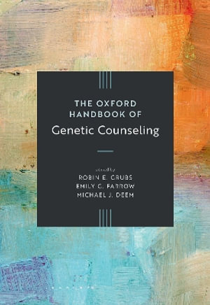 The Oxford Handbook of Genetic Counseling - Deem