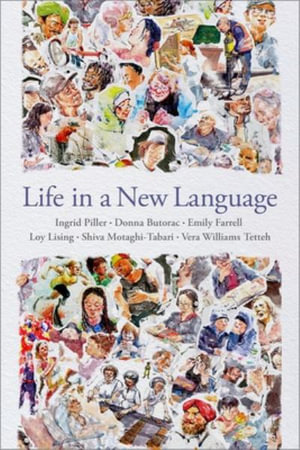 Life in a New Language - Ingrid Piller