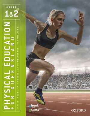 Physical Education for Queensland Units 1 & 2 (2nd Edition)  : Student book + obook assess - Crystal Hede