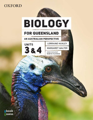 Biology for QLD an Australian Perspective Units 3&4 3E Student book+obook assess : Biology for Queensland - Lorraine Huxley