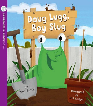 Doug Lugg, Boy Slug : Oxford Level 8: Pack of 6 - Peter Bently