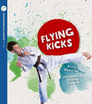 Flying Kicks : Oxford Level 8: Pack of 6 - Kirsty Hamilton