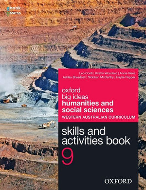 Big Ideas Humanities & Social Sciences 9 WA Curriculum Skills & Activities Book : Oxford Big Ideas Humanities & Social Science - Leo Conti