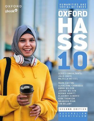 Oxford Humanities and Social Sciences 10 Student Book+obook pro : 2nd Edition - Australian Curriculum - Mark Easton