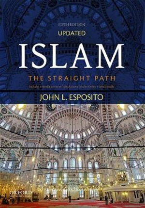 Islam : The Straight Path - John L. Esposito