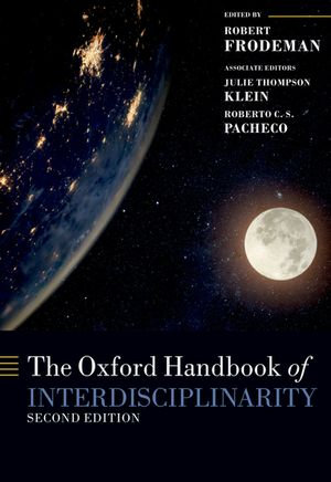 The Oxford Handbook of Interdisciplinarity : Oxford Handbooks - Robert Frodeman