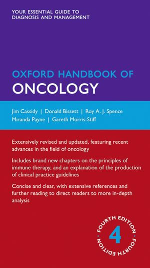 Oxford Handbook of Oncology : Oxford Medical Handbooks - Jim Cassidy