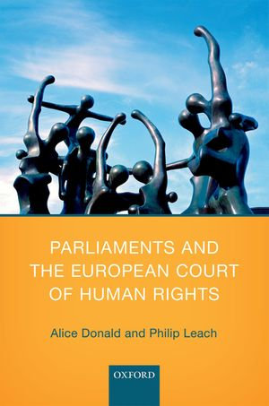 Parliaments and the European Court of Human Rights - Alice Donald