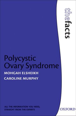 Polycystic Ovary Syndrome : The Facts - Mohgah Elsheikh