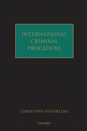 International Criminal Procedure - Christoph Safferling