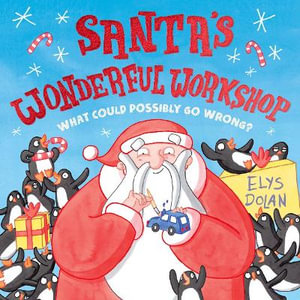 Santa's Wonderful Workshop - Elys Dolan