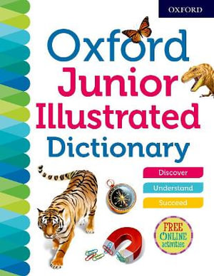 Oxford Junior Illustrated Dictionary 2018 : UK bestselling dictionaries - Oxford Dictionaries