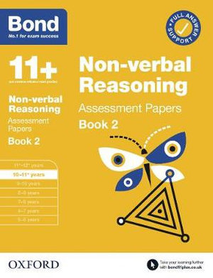 Bond 11+ Non-verbal Reasoning Assessment Papers 10-11 Years : Book 2  : Bond English -  Bond 11+