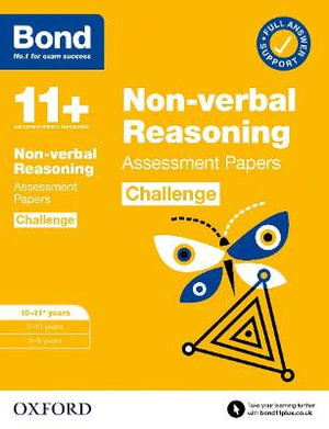 Bond 11+ Non-verbal Reasoning Challenge Assessment Papers 10-11 years : Bond 11+ Non-verbal Reasoning Challenge Assessment Papers 10-11 years: Ready for the 2024 exam - Alison Primrose