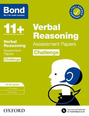 Bond 11+ : Bond 11+ Verbal Reasoning Challenge Assessment Papers 10-11 years - Frances Down