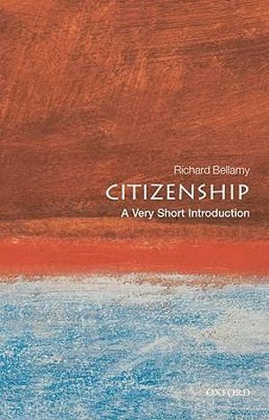 Citizenship : A Very Short Introduction - Richard Bellamy