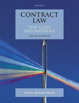 Contract Law Text, Cases and Materials : Text, Cases and Materials - Ewan McKendrick