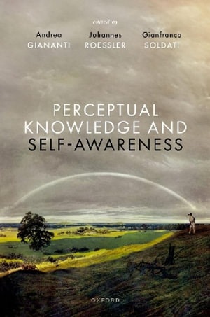 Perceptual Knowledge and Self-Awareness - Andrea Giananti