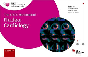 EACVI HANDBOOK OF NUCLEAR CARDIOLOGY - Alessia Gimelli