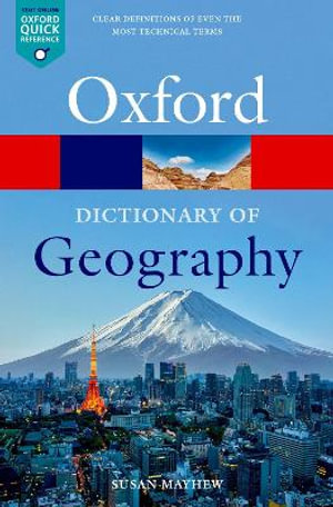 A Dictionary of Geography : 6th edition - Susan Mayhew