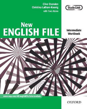 New English File Intermediate Workbook : Six-level general English course for adults - Clive Oxenden